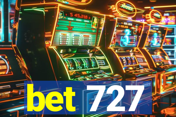 bet 727